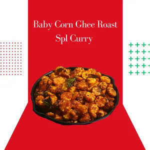 Baby Corn Ghee Roast Spl Curry